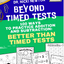 Beyond Timed Tests